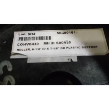 ROLLER, 6-1/4&#034; X 7-1/8&#034; OD PLASTIC SUPPORT S00535 *USED*